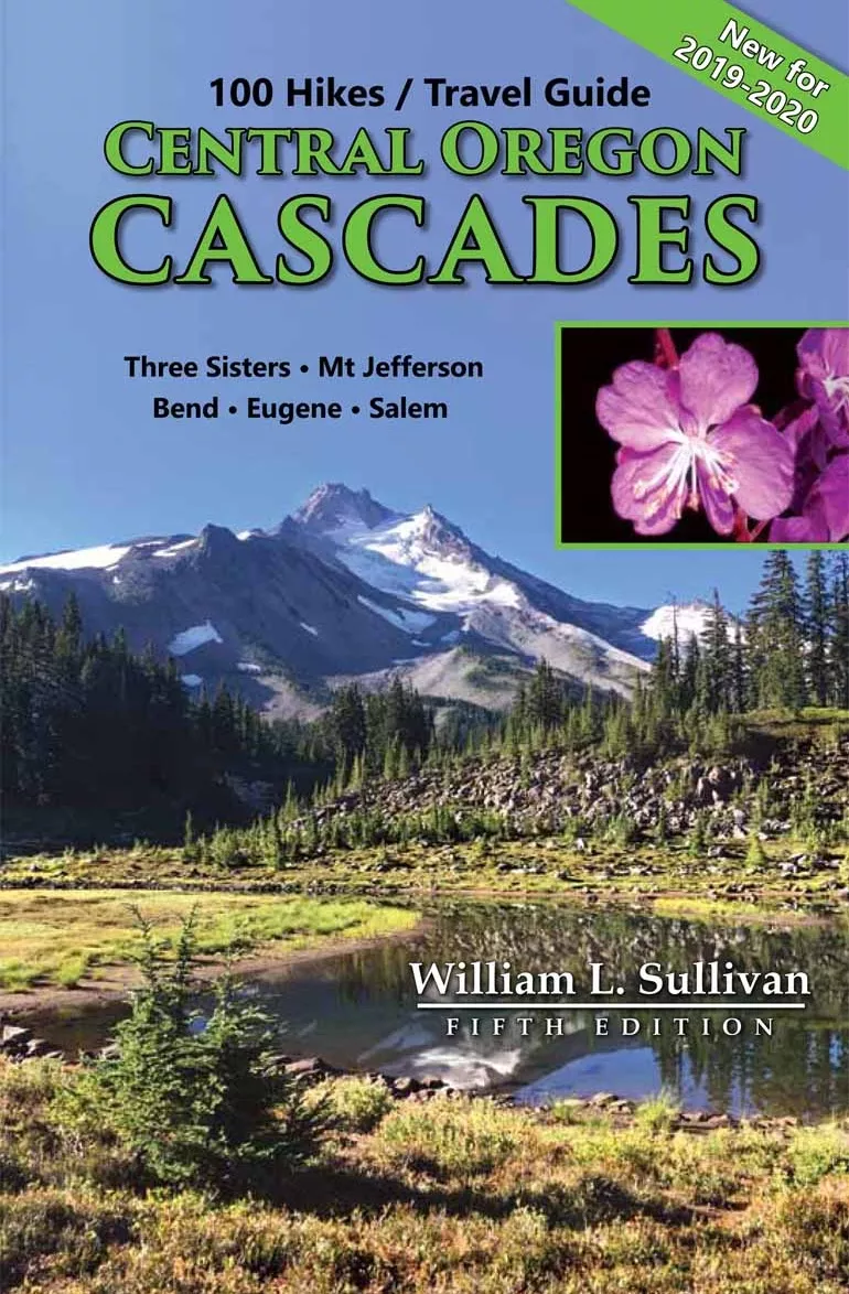 100 Hikes: Central Oregon Cascades 5th Edition - Book