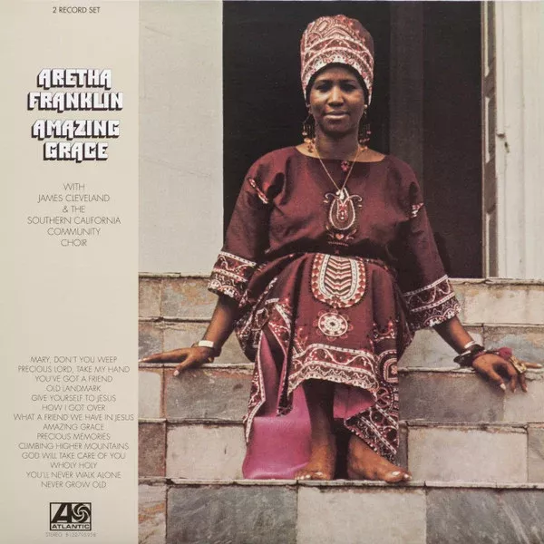 Aretha Franklin With Rev. James Cleveland & The Southern California Community Choir - Amazing Grace (2xLP, Album, RE, 180)