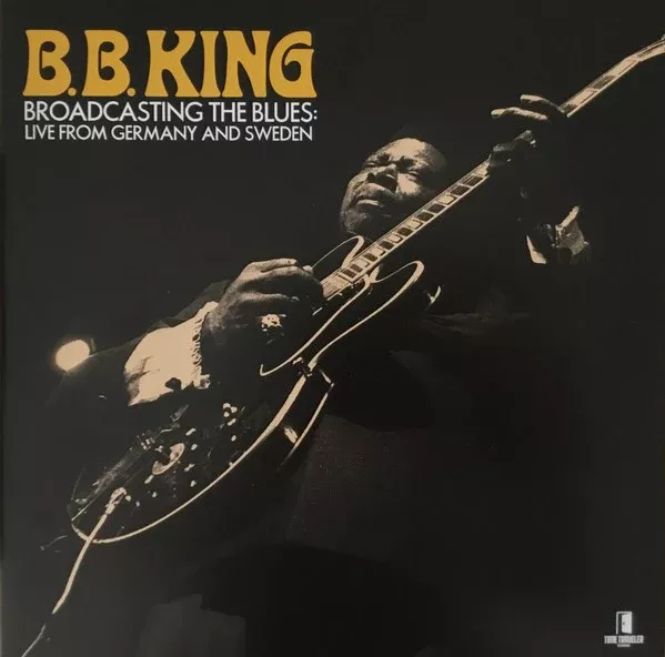 B.B. King - Broadcasting The Blues: Live From Germany And Sweden Record Store Day RSD Black Friday 2025 2xLP