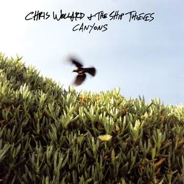 Chris Wollard & The Ship Thieves - Canyons (LP, Album, Blu)