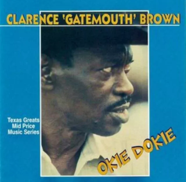 Clarence Gatemouth Brown - Okie Dokie - CD