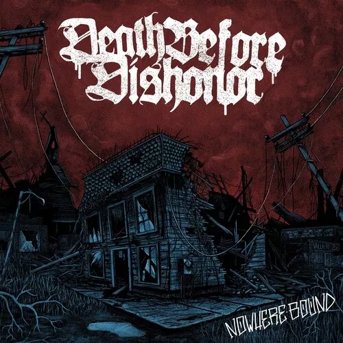 Death Before Dishonor - Nowhere Bound [Clear/Burgundy Splatter] LP (Clear Vinyl, Burgundy, Splatter)