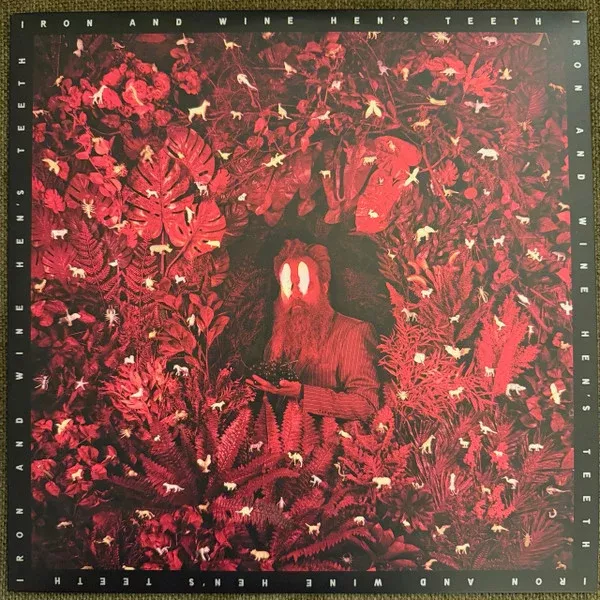 Iron And Wine - Hen's Teeth (LP, Album, S/Edition, Tra)