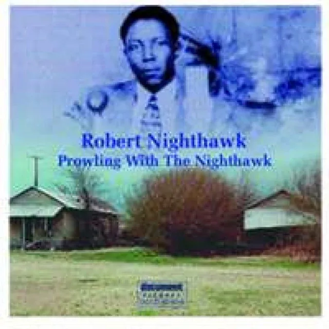 Nighthawk Robert - Prowling With The Nighthawk - CD