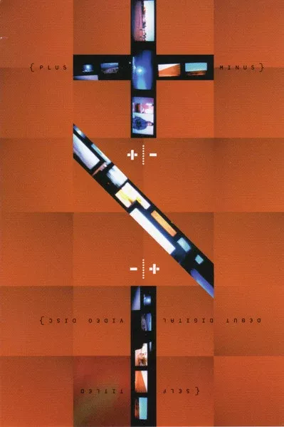 +/- (Plus / Minus) - Self-Titled Debut Digital Video Disc (DVD-V, NTSC)
