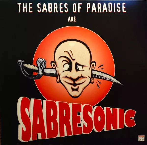 The Sabres Of Paradise - Sabresonic (2xLP, Album, RE, RM)