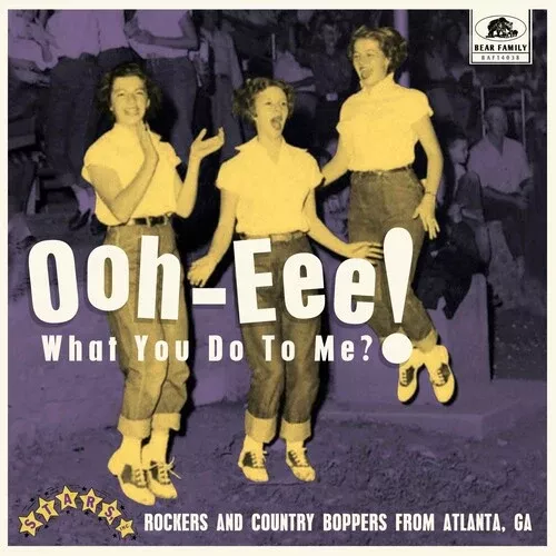 Various Artists - Ooh-eee! What You Do To Me?! Stars, Inc. Rockers And Country Boppers From Boppers From Atlanta, GA (Various Artists) LP (10-Inch Vinyl, Limited Edition, Booklet)