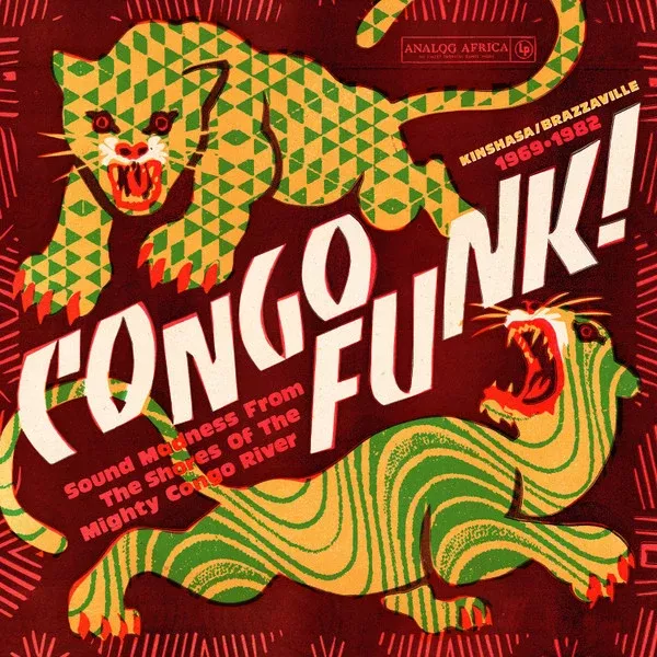 Various - Congo Funk! Sound Madness From The Shores Of The Mighty Congo River (Kinshasa/Brazzaville 1969-1982) (2xLP, Comp)
