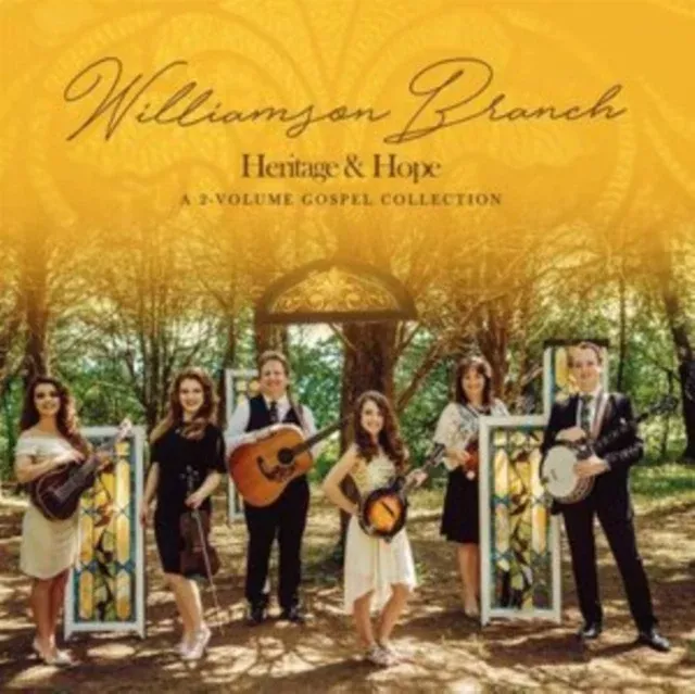 Williamson Branch - Heritage & Hope: A 2 Volume Gospel Collection - CD