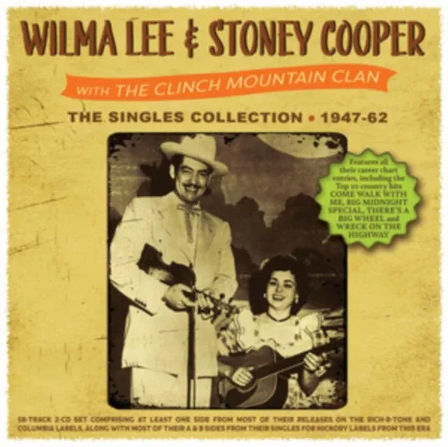 Wilma & Stoney Cooper Lee - Singles Collection 1947-62 - CD