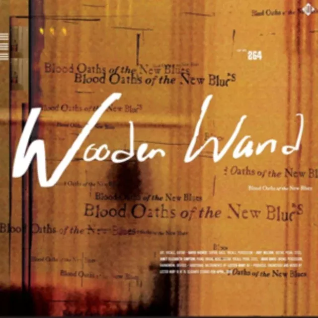 Wooden Wand - Blood Oaths Of The New Blues - CD
